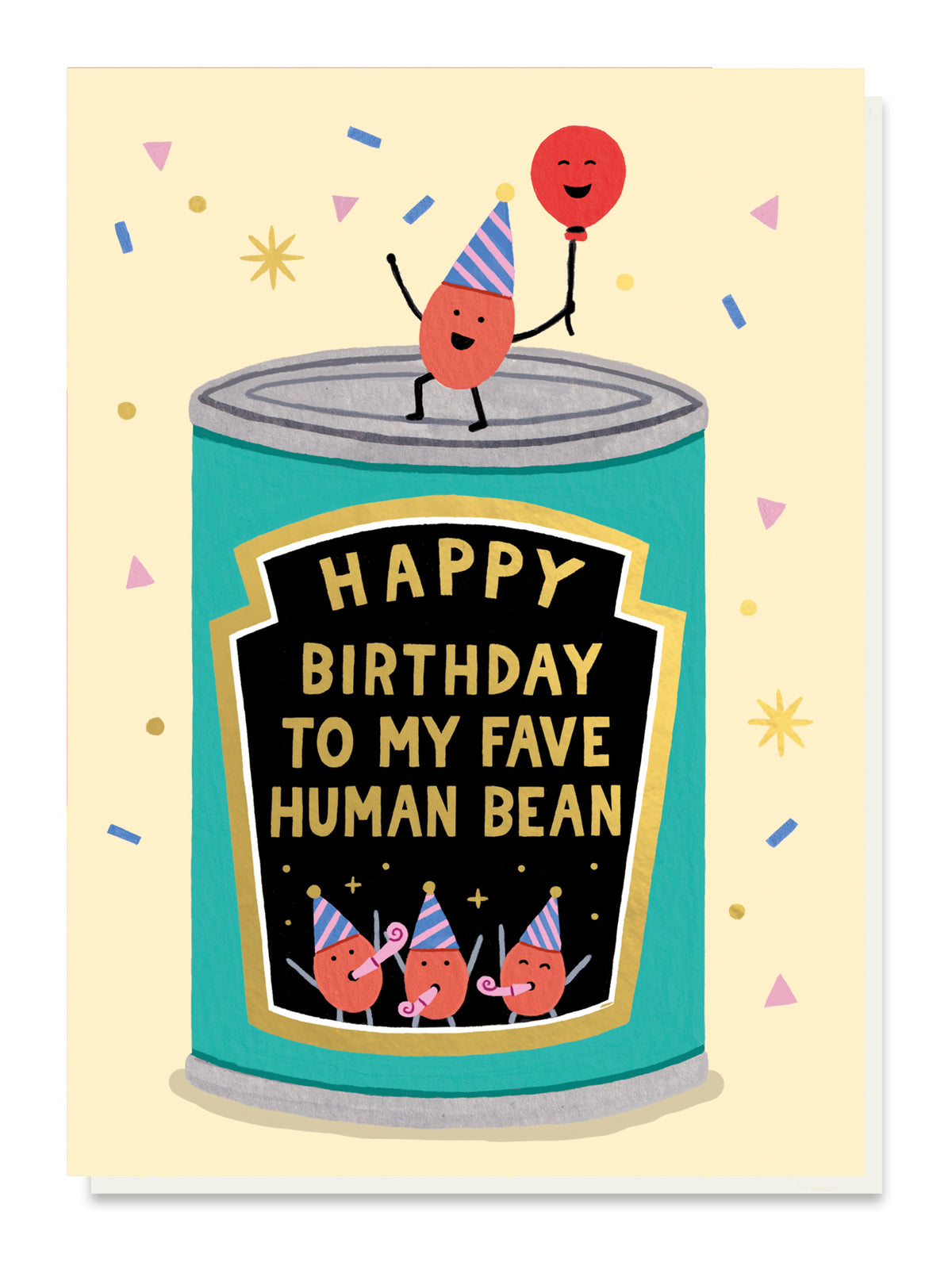 Birthday card with a teal can illustration and smiling beans wearing party hats and holding a balloon.