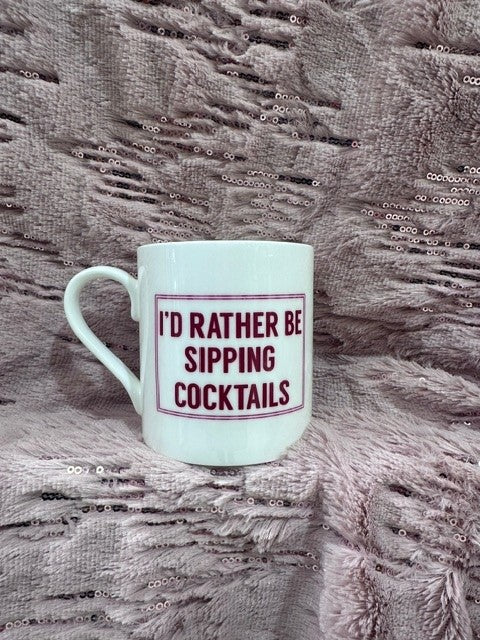 Love The Mug "I'd Rather Be Sipping Cocktails" 375ml