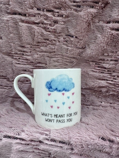 Love The Mug "Whats Meant For You Wont Pass You" 375ml