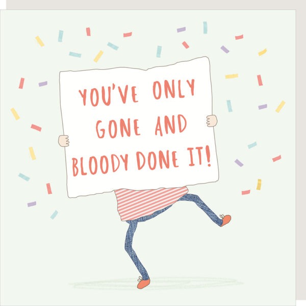 Rosie 'You've Only Gone And Bloody Done It' Card Keans Claremorris
