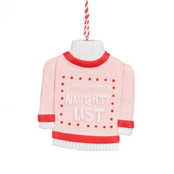 Pink Christmas jumper ornament with red trim and "I'm on the Naughty List" text, hanging by candy cane string.
