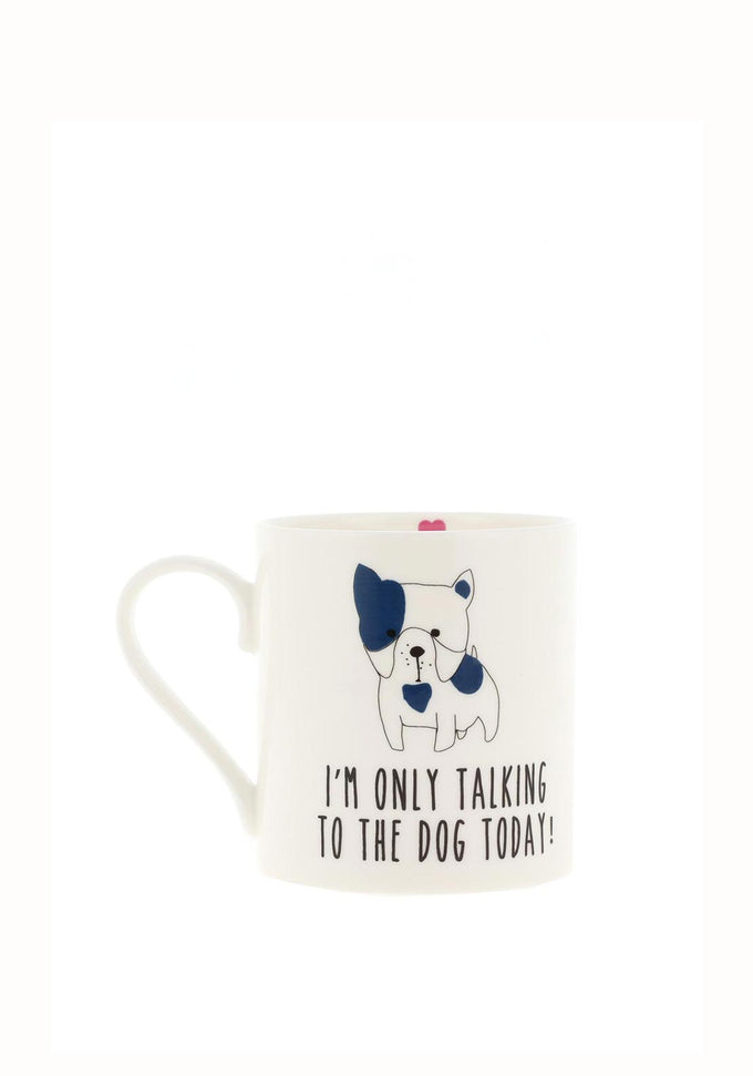 Love The Mug “I’m Only Talking To The Dog” 375ml ceramic mug, perfect gift, available at Keans Claremorris.